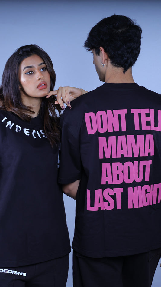 Don’t Tell Mama About Last Night