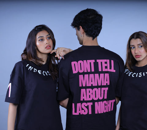 Don’t Tell Mama About Last Night